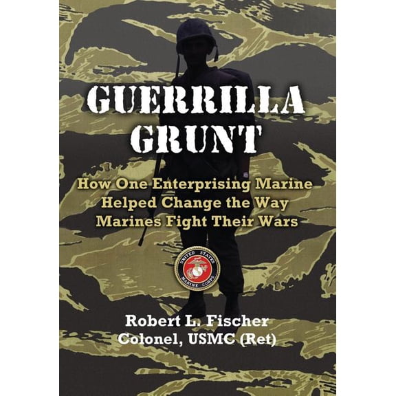Guerrilla Grunt, (Paperback)