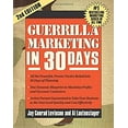 thumbnail image 1 of Pre-Owned Guerrilla Marketing in 30 Days (Paperback) 1599182661 9781599182667, 1 of 1