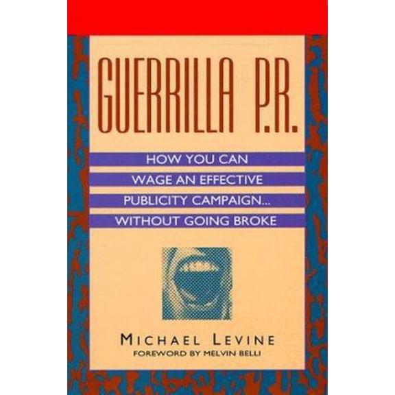 Pre-Owned Guerrilla P.R. (Paperback) 0887306640 9780887306648