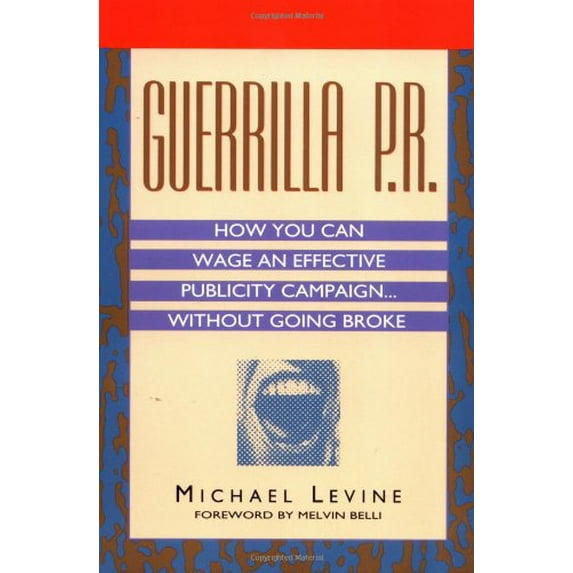 Pre-Owned Guerrilla P.R. (Paperback) 0887306640 9780887306648