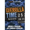 thumbnail image 1 of Guerrilla Time: More Time in Your Life, More Life in Your Time, (Hardcover), 1 of 1