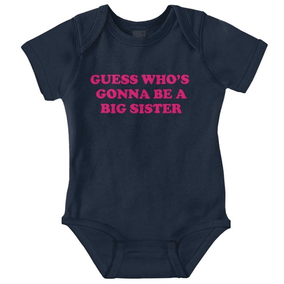 Guess A Big Sister Older Family Siblings Bodysuit Jumper Girls Infant Baby Brisco Brands 12M