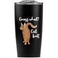 thumbnail image 1 of Guess What Cat Butt Stainless Steel 20 oz Travel Tumbler, Vacuum Insulated & Double Wall with Leakproof Sliding Lid | Great for Coffee/Hot Drinks and Cold Beverages, 1 of 6