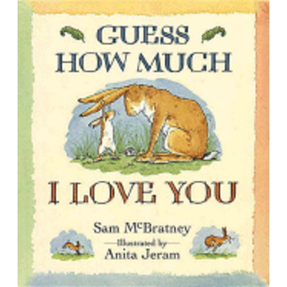 Guess How Much I Love You