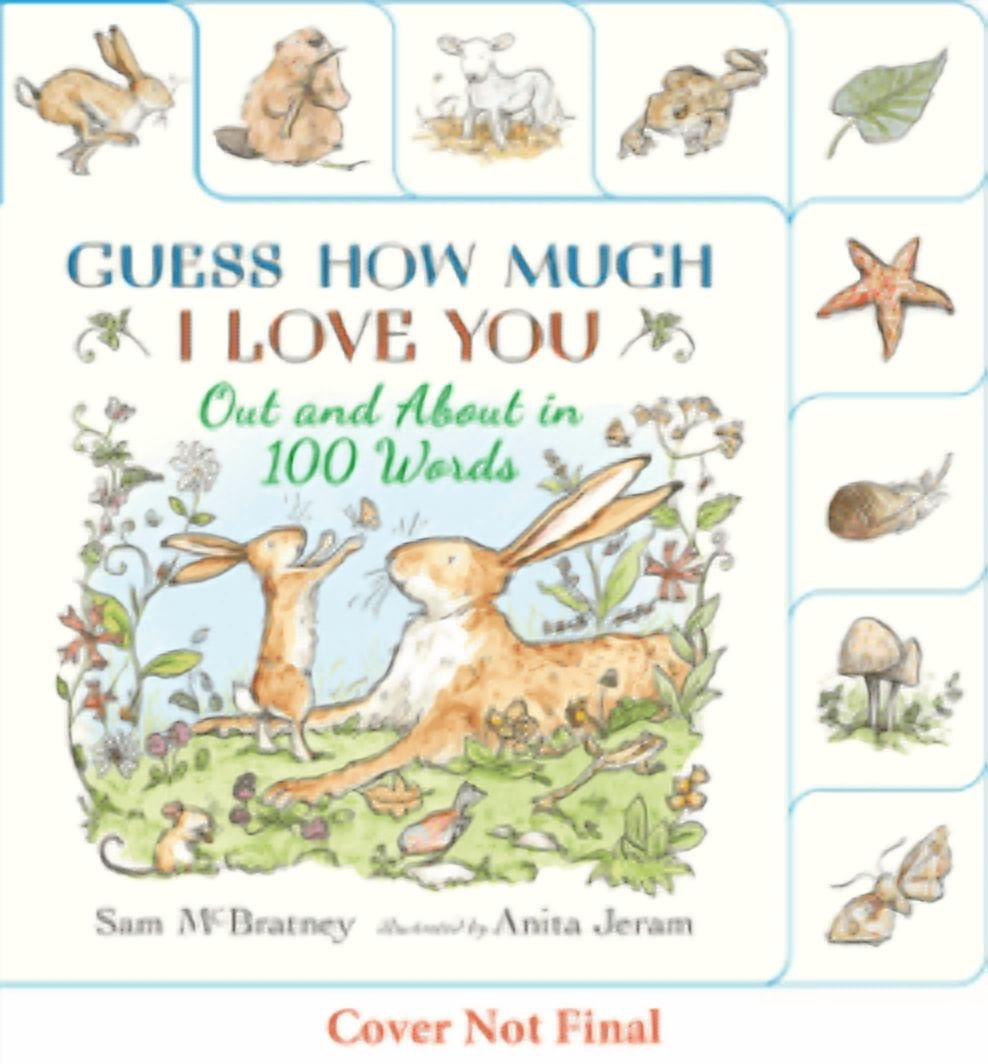 Out and about in 100 Words: a Guess How Much I Love You Book: (an Interactive First Word Book with Nature Scenes, Gentle Learning, and the Beloved Nutbrown Hare for Kids Ages 2-5) (Board Book)