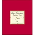 thumbnail image 1 of Pre-Owned Guess How Much I Love You Sweetheart Edition (Hardcover) 9780763622404, 1 of 1