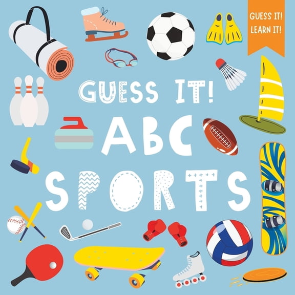 Guess It! ABC Sports: A Fun Guessing and Learning Activity Picture Book I ABC Book for Kids Ages 3-5, (Paperback)