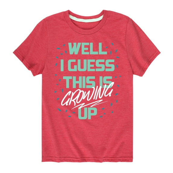 Guess This Is Growing Up - Youth Short Sleeve Tee