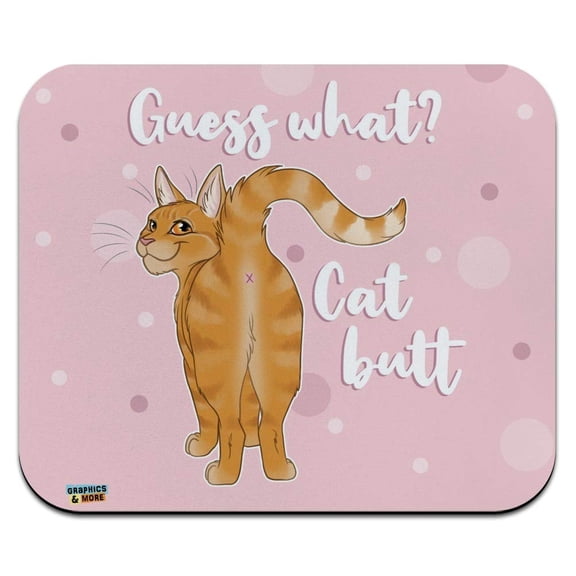 Guess What Cat Butt Low Profile Thin Mouse Pad Mousepad