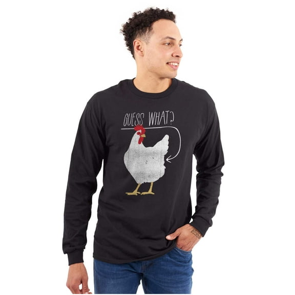 Guess What Chicken Butt Silly Joke Long Sleeve TShirt Men Women Brisco Brands S