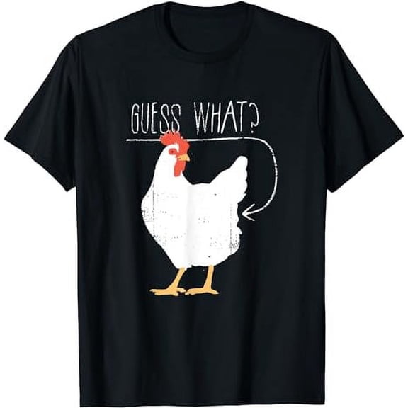 Guess What Chicken Butt