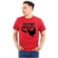thumbnail image 1 of Guess What Chicken Funny Sarcastic Plus Size Crewneck Graphic Tee Shirt Brisco Brands 5X, 1 of 5