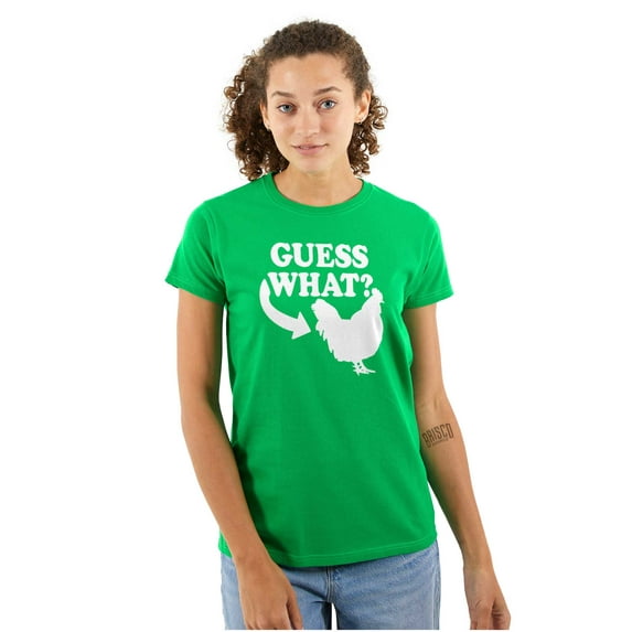 Guess What Chicken Funny Sarcastic Womens Slim Fit Graphic Tee Brisco Brands L