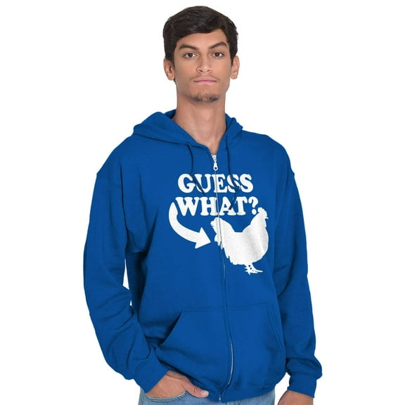 Guess What Chicken Funny Sarcastic Unisex Plus Size Zip Hoodie Brisco Brands 4X