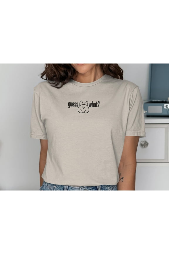Guess What Corgi Butt Embroidered T-Shirt, Cute Corgi Butt Shirt, Funny Embroidered Tee, Funny Joke Minimalist tee, Welsh Corgi Lovers Gift