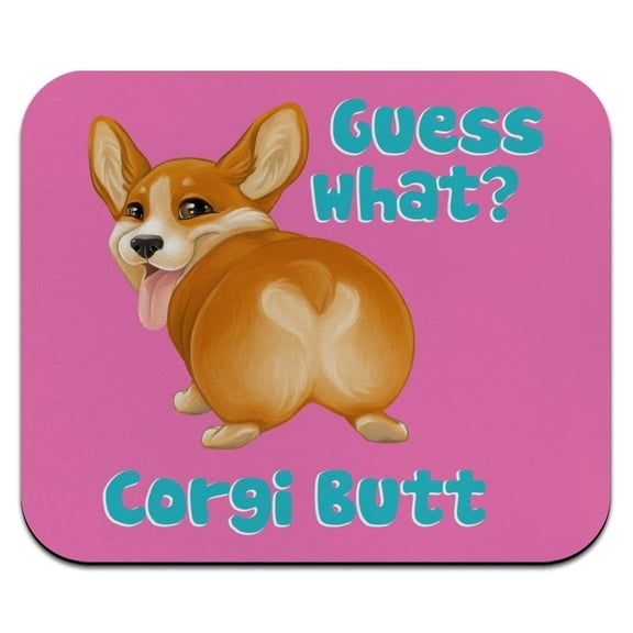 Guess What Corgi Butt Funny Joke Low Profile Thin Mouse Pad Mousepad