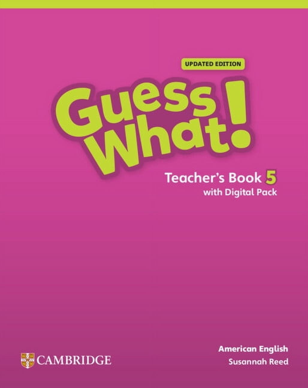 Guess What! Guess What! American English Level 5 Teacher's Book with Teacher's Digital Pack Updated, (Paperback)