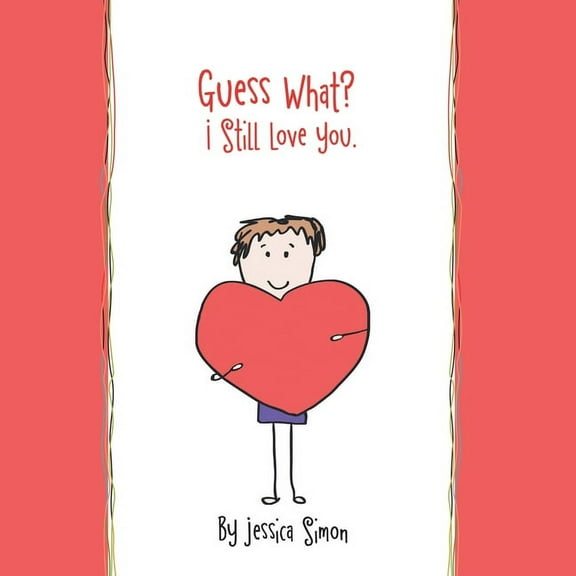 Guess What? I Still Love You., (Paperback)