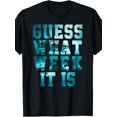thumbnail image 1 of Guess What Week It Is Funny Shark Awareness Support Summer T-Shirt Tee Shirts, 1 of 7