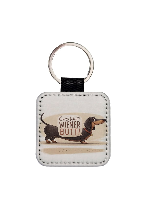 Guess What Wiener Butt Dachshund Funny Faux Leather Square Keychain