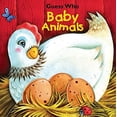 thumbnail image 1 of Pre-Owned Guess Who Baby Animals (Hardcover) 0794421962 9780794421960, 1 of 1