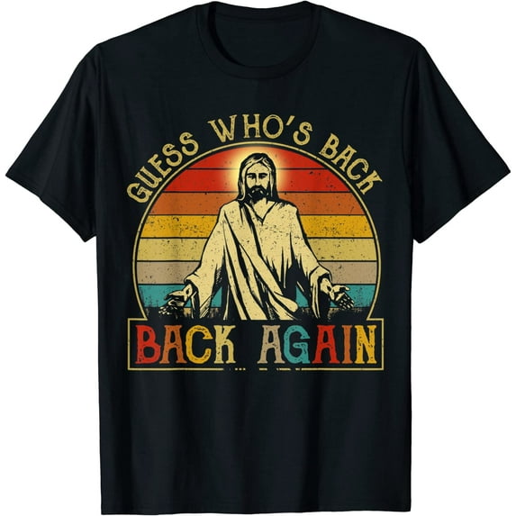 Guess Whos Back Jesus Easter Funny Religious Men Women Kids T-Shirt