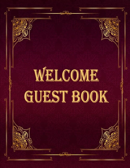 Visitor Guest Book: Welcome Visitor Guest Book for Vacation Home