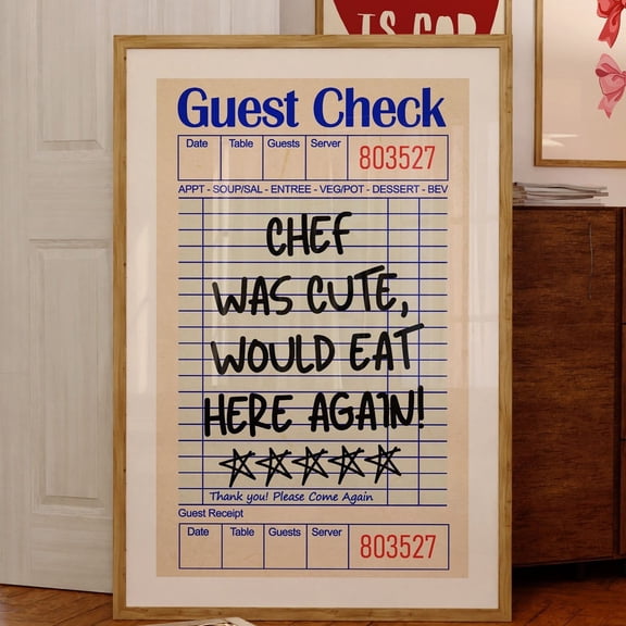Guest Check Print, Chef Was Cute Would Eat Here Again, Guest Check Wall Art, Kitchen Wall Art, Print Guest Check, Poster Guest Check UNFRAMED PAPER POSTER, Home Decor, Living Room Dercor
