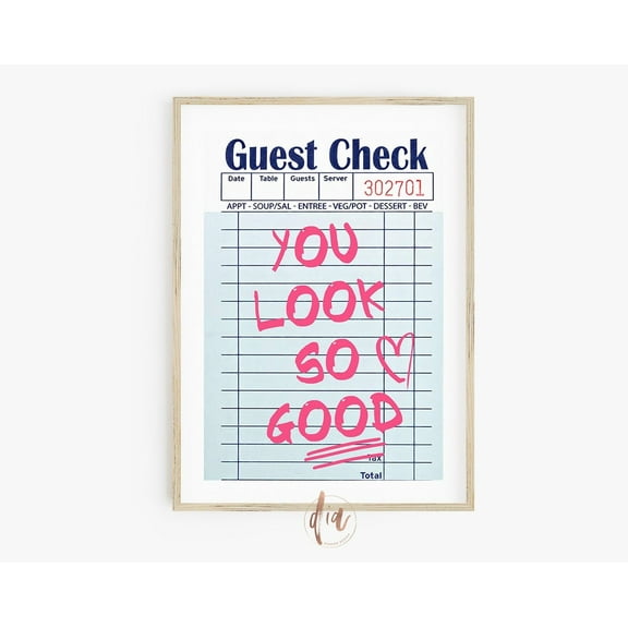 Guest Check Print, You Look So Good Retro Poster, Preppy Room Decor, College Apartment Print, Dorm Room Prints Wall Art, Modern Wall Decor, 8x12 UNFRAMED