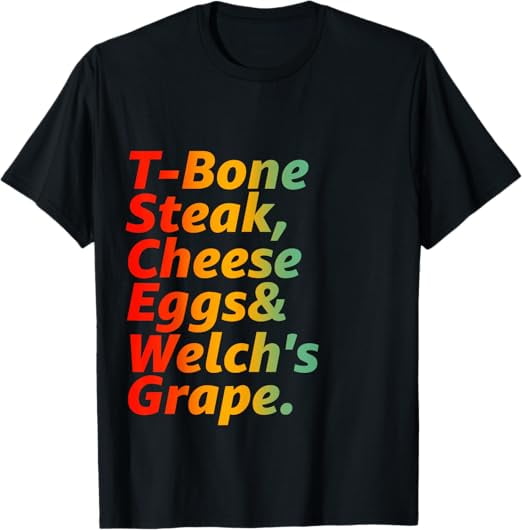 Guest Check TBone Steak Cheese Eggs Welch's Grape TShirt