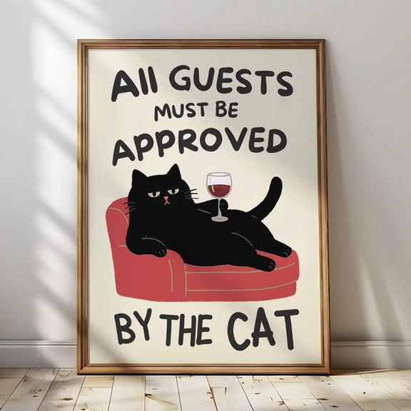 All Guest Must Be Approved By The Cat/Black Cat Wall Art Print Vintage Cat Print Maximalist Entrance Decor Cat Lover Poster 2396 UNFRAMED Poster, 8x12