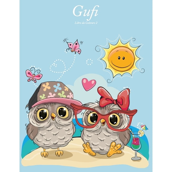Gufi Gufi Libro da Colorare 2, Book 2, (Paperback)