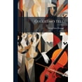 thumbnail image 1 of Guglielmo Tell, (Paperback), 1 of 1