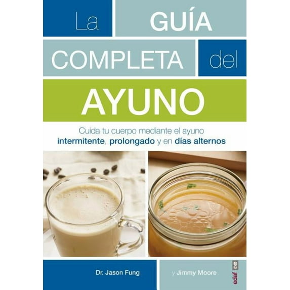 Guia Completa del Ayuno, La, (Paperback)