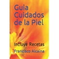thumbnail image 1 of Guia Cuidados de la Piel (Paperback), 1 of 1
