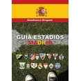 thumbnail image 1 of Guia Estadios Madrid (Paperback), 1 of 1