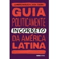 thumbnail image 1 of Guia Politicamente Incorreto Da America Latina, 1 of 1