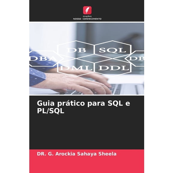 Guia prtico para SQL e PL/SQL, (Paperback)