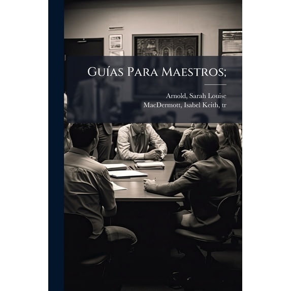 Guías Para Maestros; (Paperback)