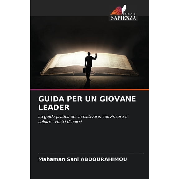 Guida Per Un Giovane Leader, (Paperback)