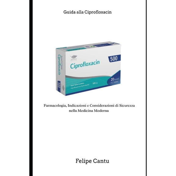 Guida alla Ciprofloxacin, (Paperback)