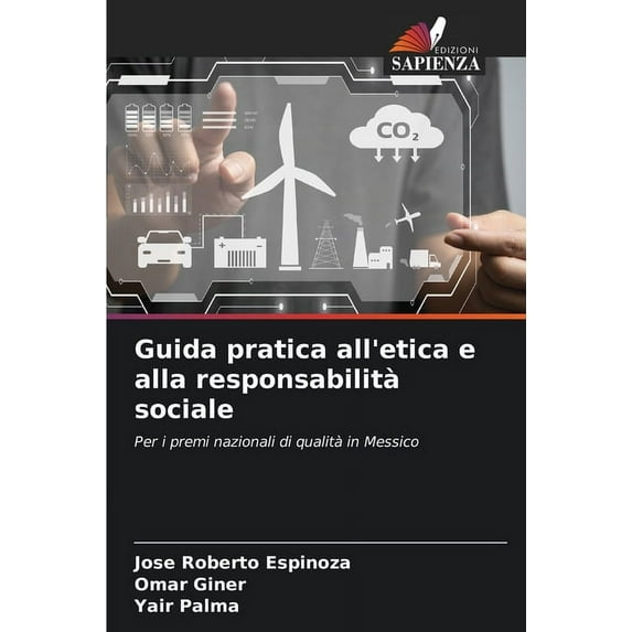 Guida pratica all'etica e alla responsabilità sociale (Paperback)