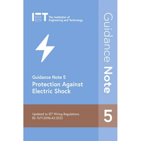 Guidance Note 5: Protection Against Electric Shock