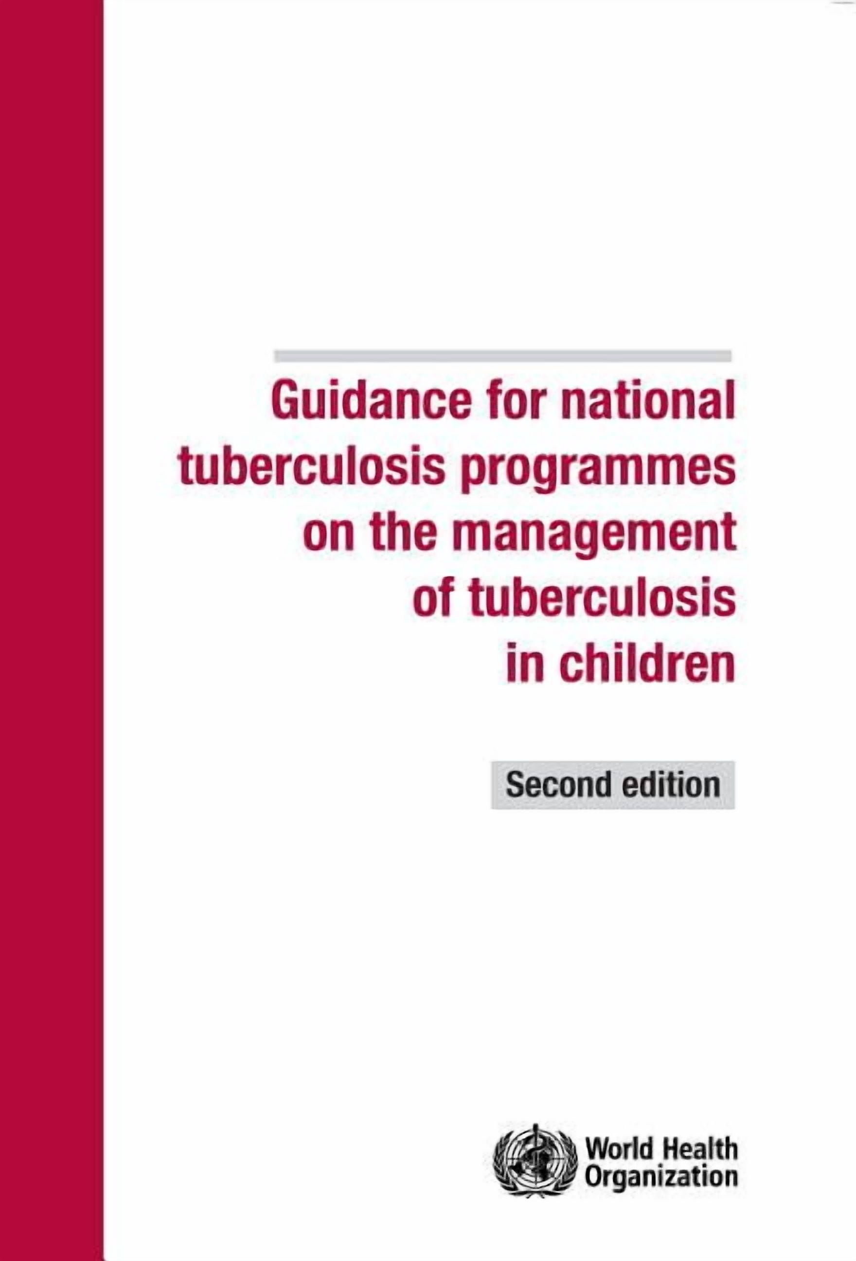 Guidance for National Tuberculosis Programmes on the Management of ...