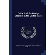 Guide Book for Foreign Students in the United States