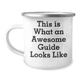 thumbnail image 1 of A Guide to Camping Adventure, Unique Birthday Unique Gift for Guide Enthusiasts, Funny Quote from This Is What An Awesome Guide Looks Like, Gifts from Friends to Guide, Guide Camping Mug, 1 of 4