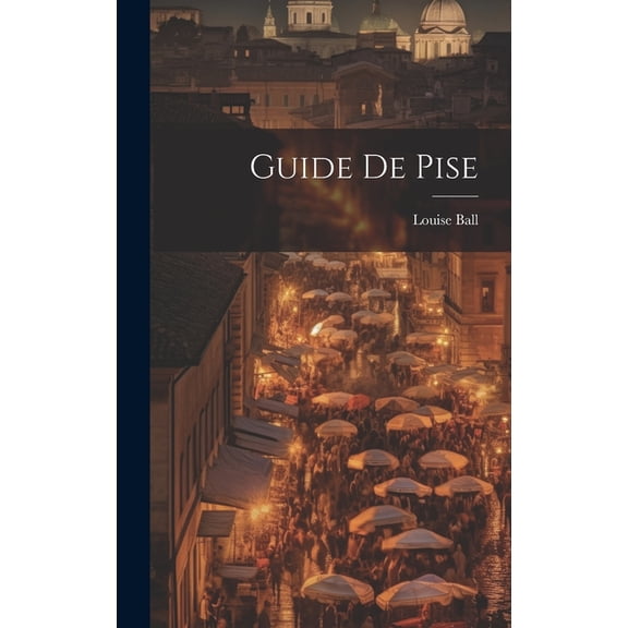 Guide De Pise (Hardcover)