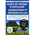 thumbnail image 1 of Guide De Voyage d'Auckland, Queenstown et Christchurch 2024-2025, (Paperback), 1 of 1