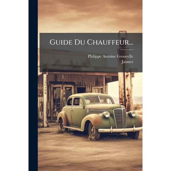 Guide Du Chauffeur... (Paperback)