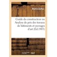 thumbnail image 1 of Guide du constructeur ou Analyse de prix des travaux de bÃ¢timents et ouvrages d'art, (Paperback), 1 of 1